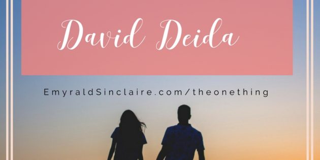 The ONE Thing I learned from David Deida (spiritual growth and sacred intimacy guru) That I Share With You Now