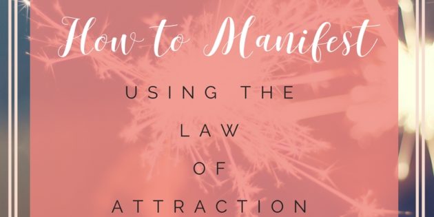 9 Steps – How to Manifest Love Using the Law of Attraction