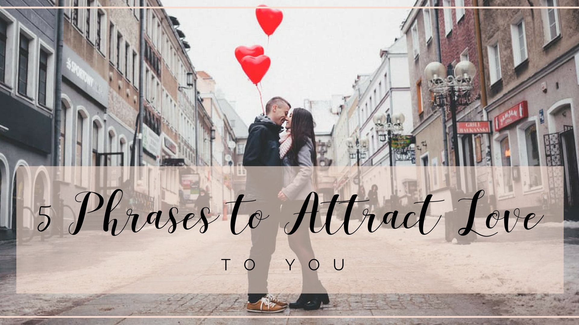 5 Phrases to Attract Love to You Opportunity — Emyrald Sinclaire